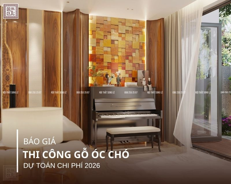 Báo giá thi công gỗ óc chó cao cấp mới nhất 2026  